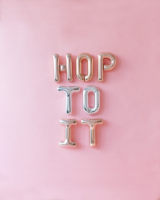 16in HOP TO IT Foil Letters Set