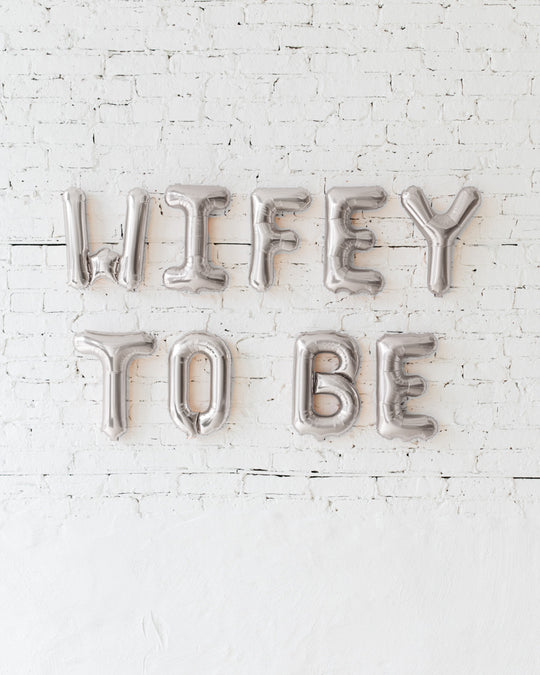 16in Silver WIFEY TO BE Foil Balloon Set