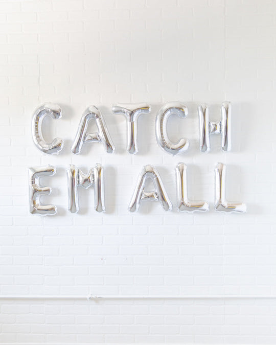 Catch Em All - CATCH EM ALL 16in Silver Foil Letters Set